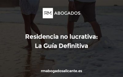 Residencia no lucrativa: la Guía Definitiva